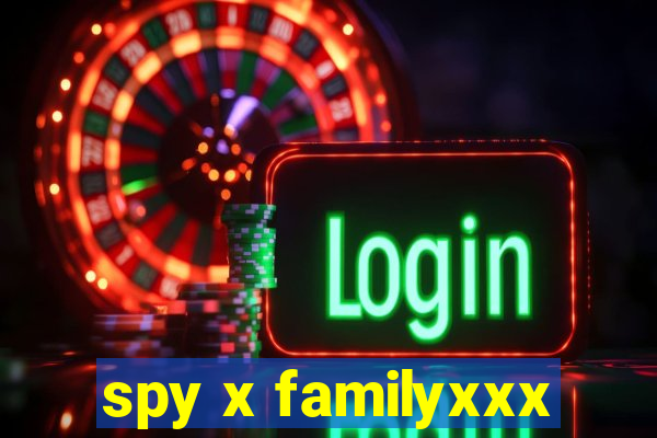 spy x familyxxx